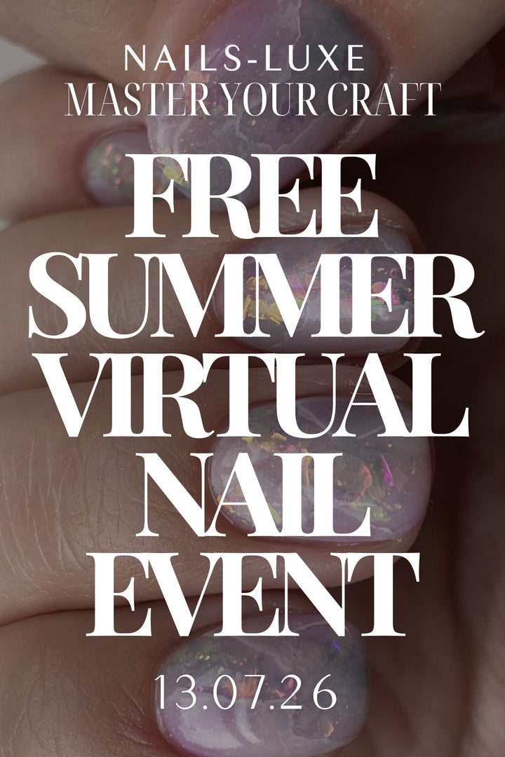 Master Your Craft: FREE Summer Virtual Nail Event